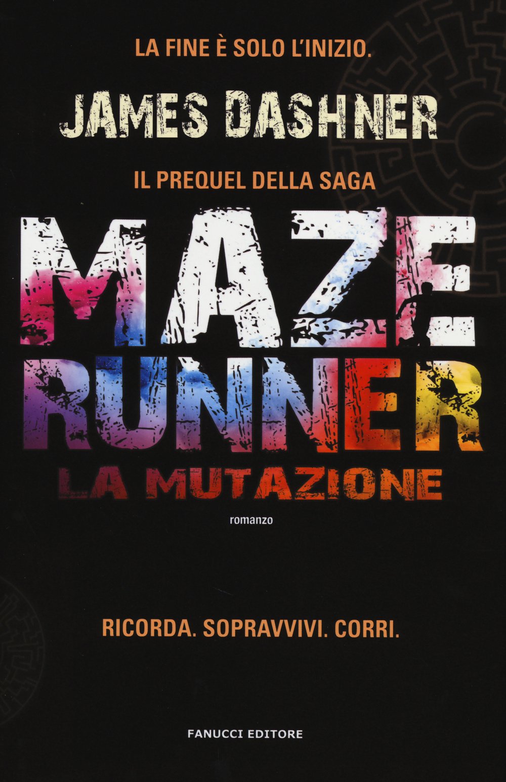 La mutazione. Maze Runner. Prequel (Vol. 1) book