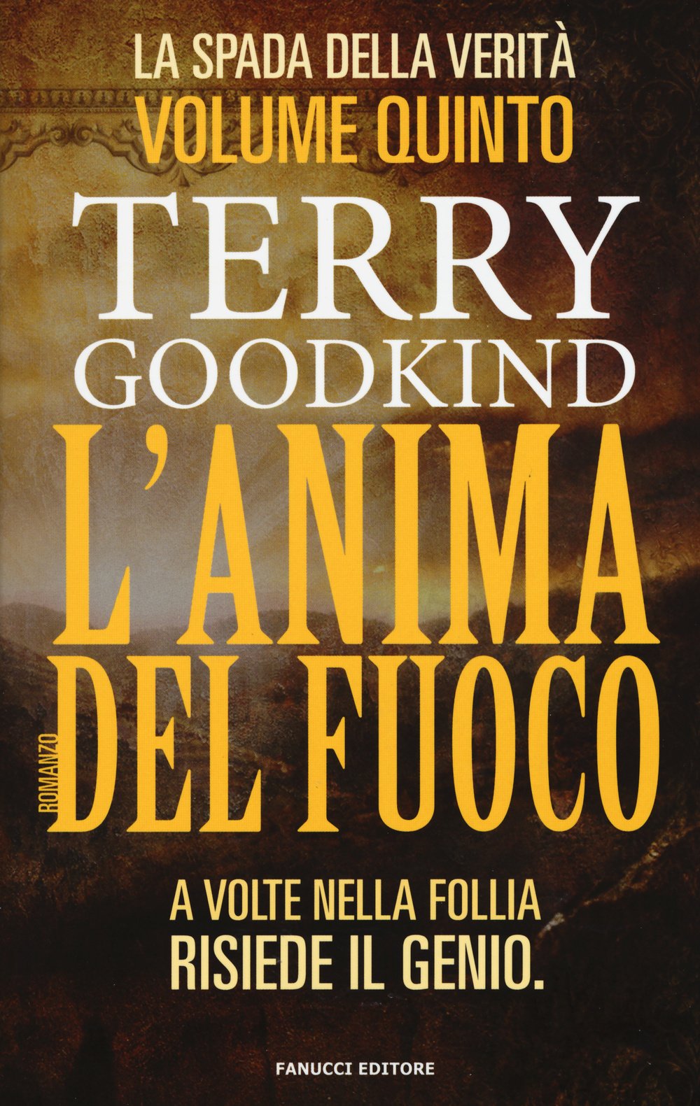 L'anima del fuoco. La spada della verità (Vol. 5) book