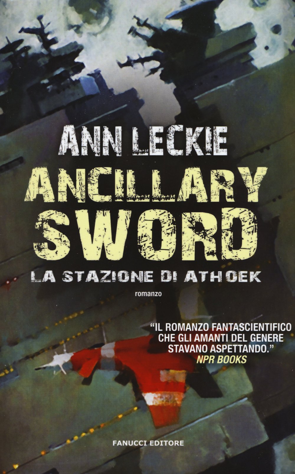 Ancillary Sword. La stazione di Athoek Contemporary literature