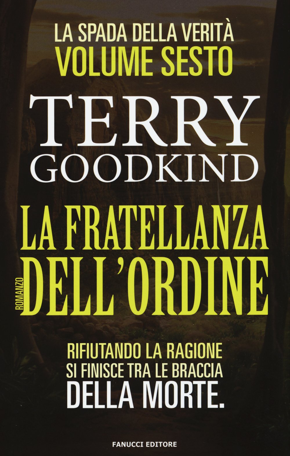 La fratellanza dell'ordine: La spada della verità vol. 6 book