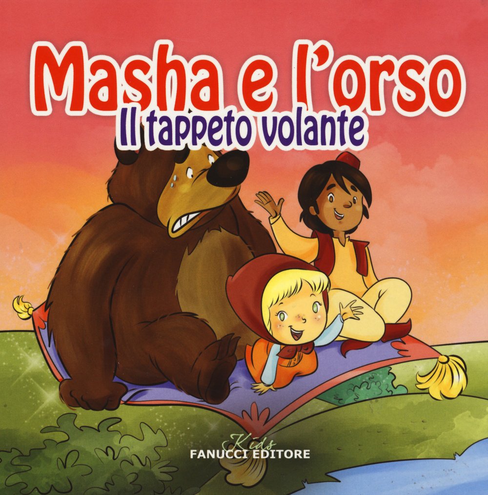 Il tappeto volante. Masha e l'orso. Ediz. illustrata (Kids) Children's books