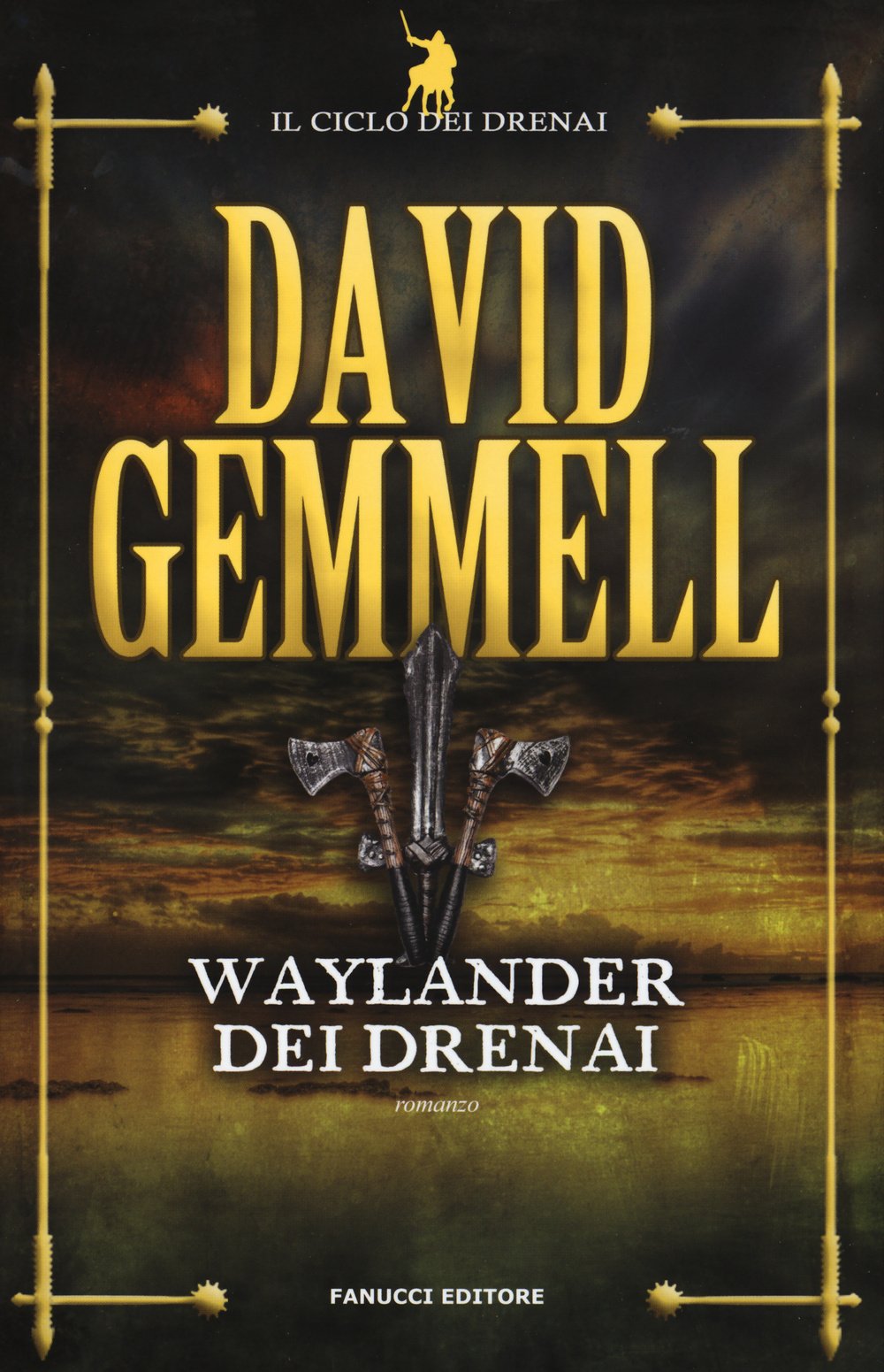 Waylander dei Drenai: Il ciclo dei Drenai vol. 3 book