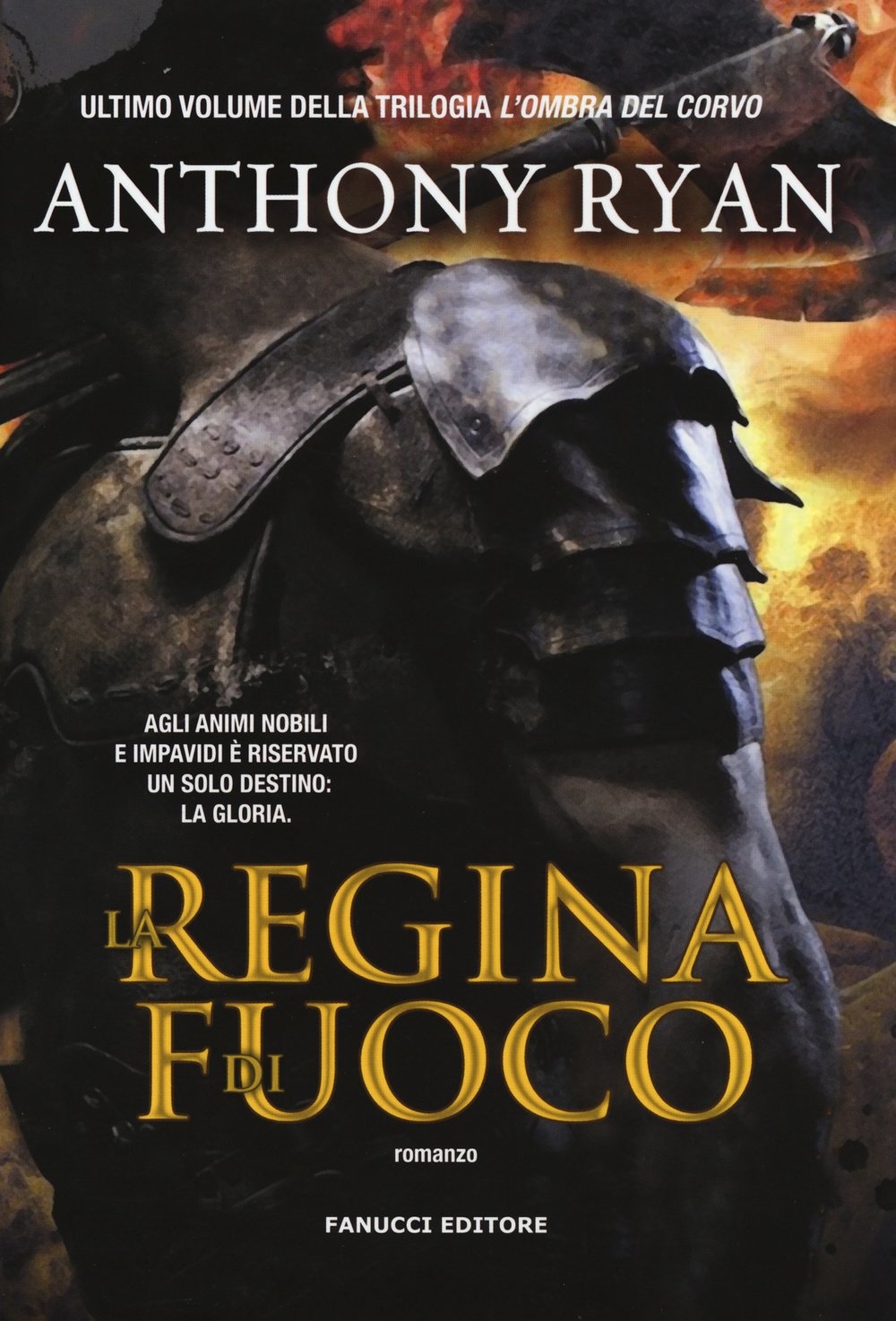 La regina di fuoco. L'ombra del corvo (Vol. 3) (Collezione immaginario fantasy) Contemporary literature Books