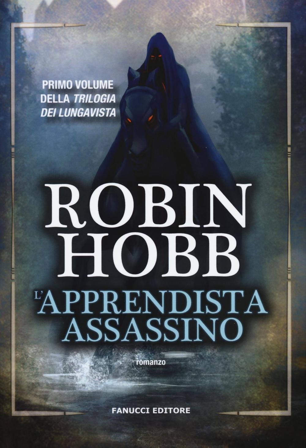 L'apprendista assassino. Trilogia dei Lungavista (Vol. 1) book