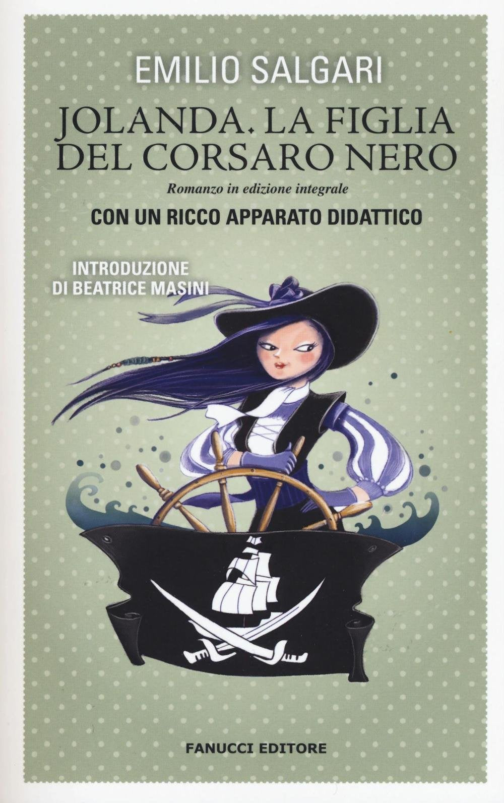 Jolanda la figlia del Corsaro nero. Ediz. integrale book