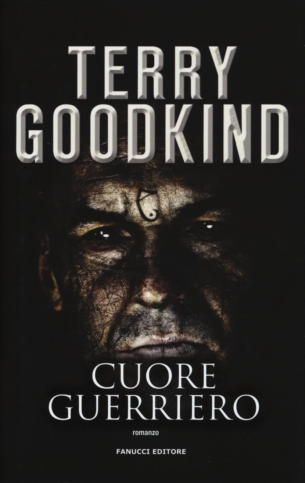Cuore guerriero. Richard e Kahlan (Vol. 4) book