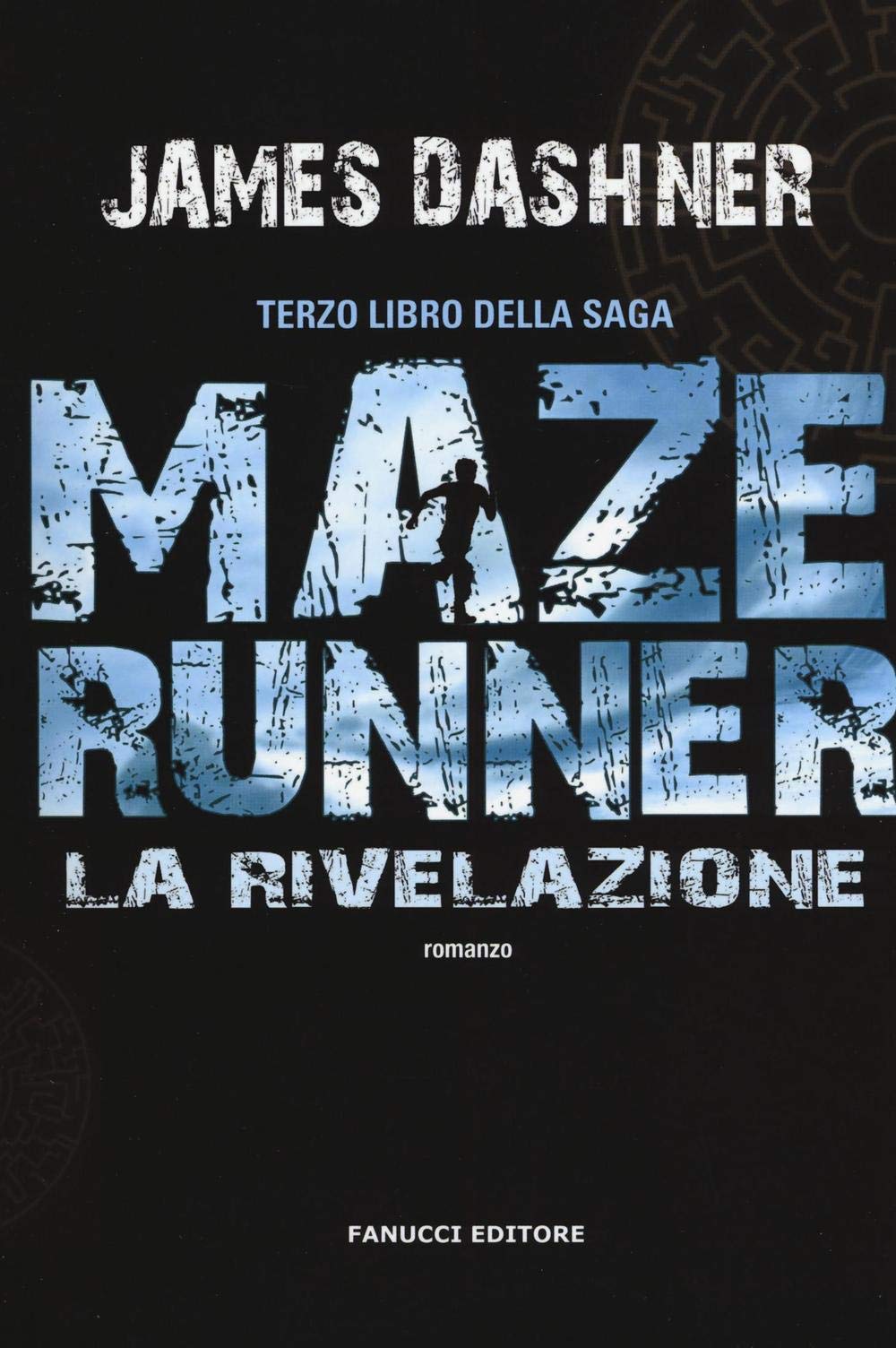 La rivelazione. Maze Runner (Vol. 3) (Narrativa tascabile) Contemporary literature