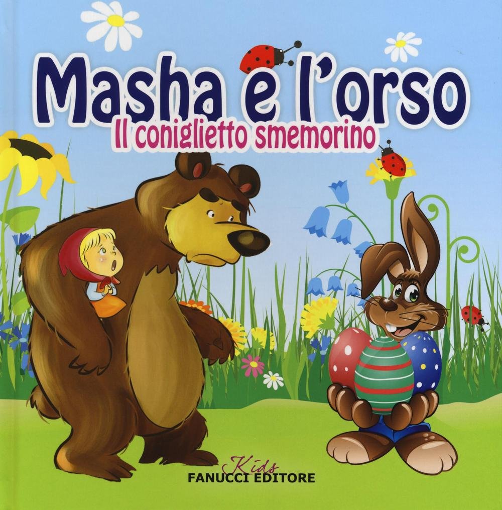 Il coniglietto smemorato. Masha e l'Orso. Ediz. illustrata book