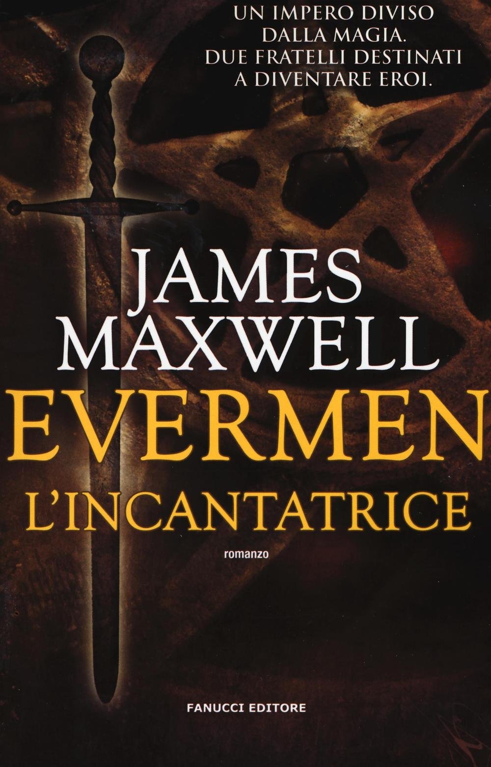 L'incantatrice. Evermen (Collezione immaginario fantasy) Contemporary literature Books