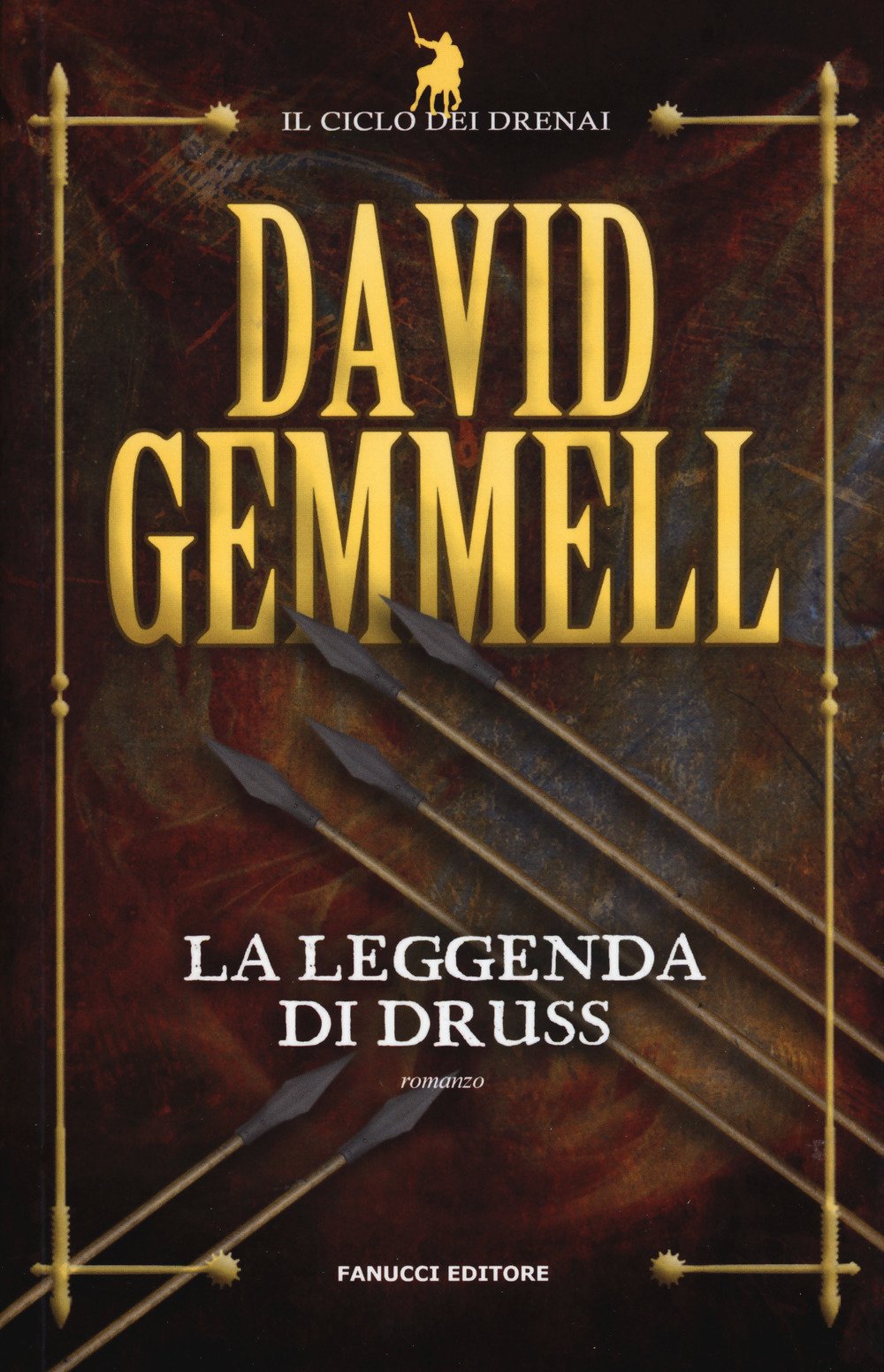 La leggenda di Druss: Il ciclo dei Drenai vol. 6 book