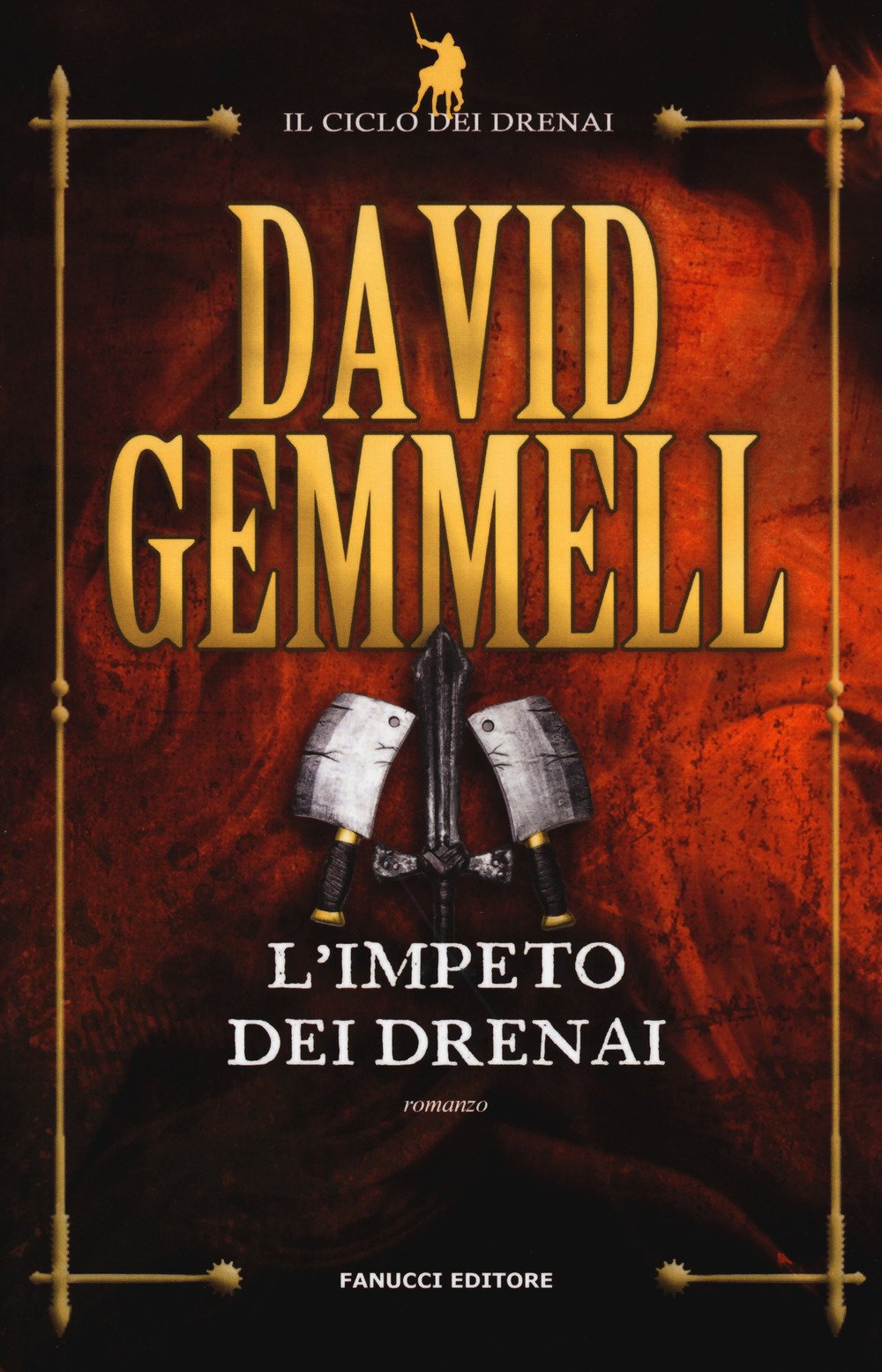L'impeto dei Drenai: Il ciclo dei Drenai vol. 7 book