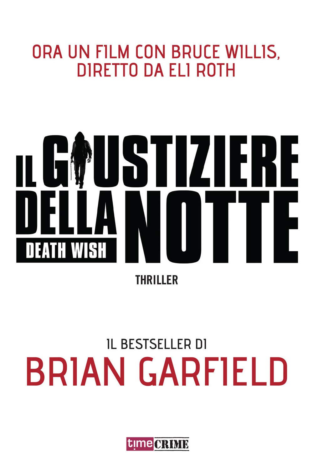 Il giustiziere della notte: Death wish (Narrativa) Contemporary literature