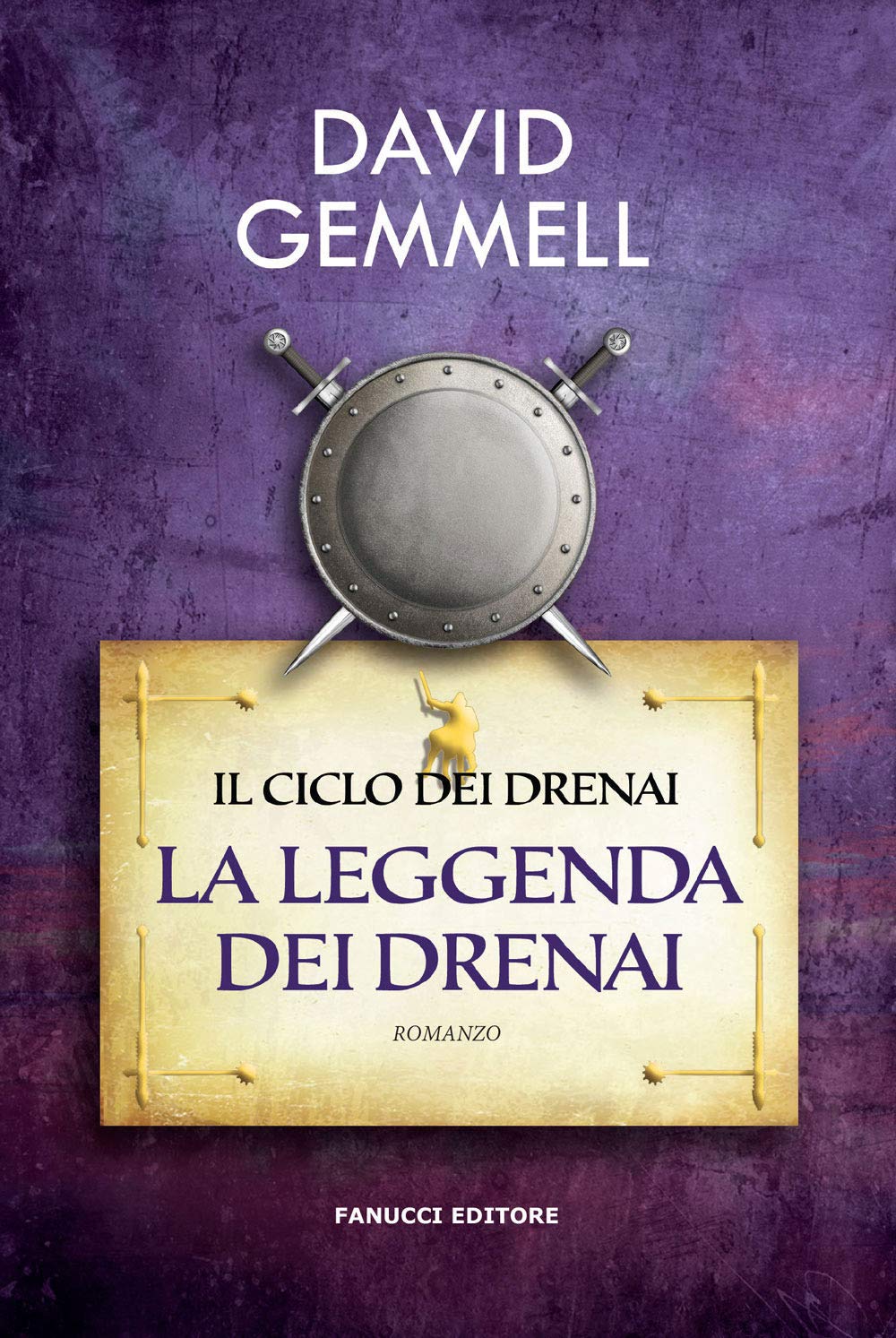 La leggenda dei Drenai. Il ciclo dei Drenai book