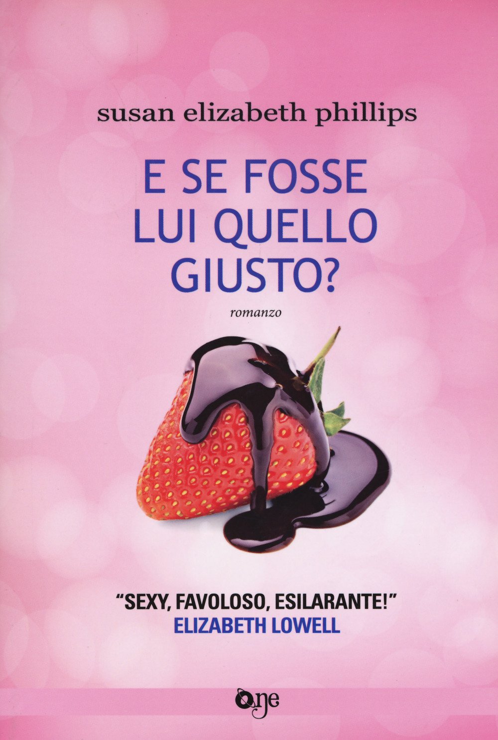 E se fosse lui quello giusto? (One) Contemporary literature