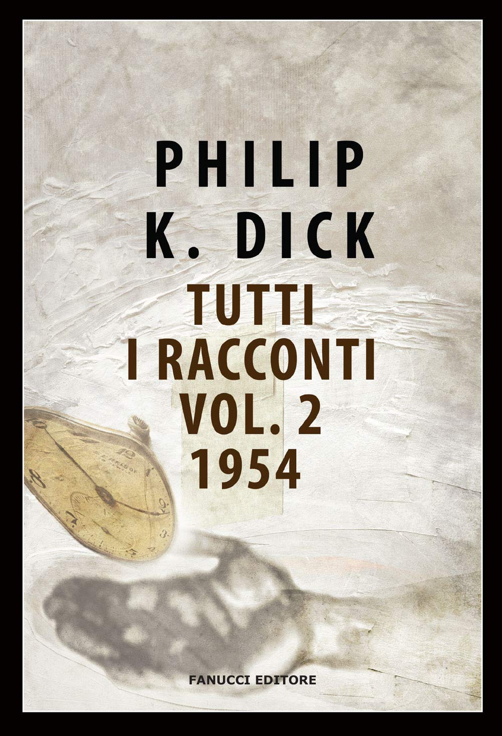 Tutti i racconti (1954) (Vol. 2) book