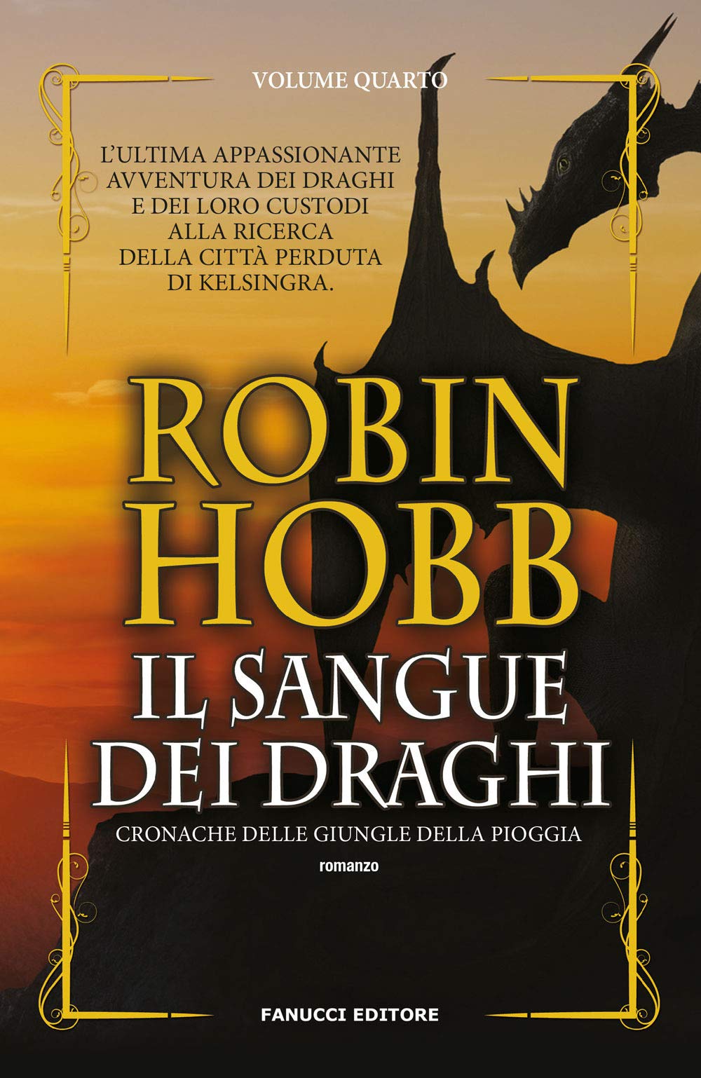 Hobb, R: Sangue dei draghi. Cronache delle giungle della pio book