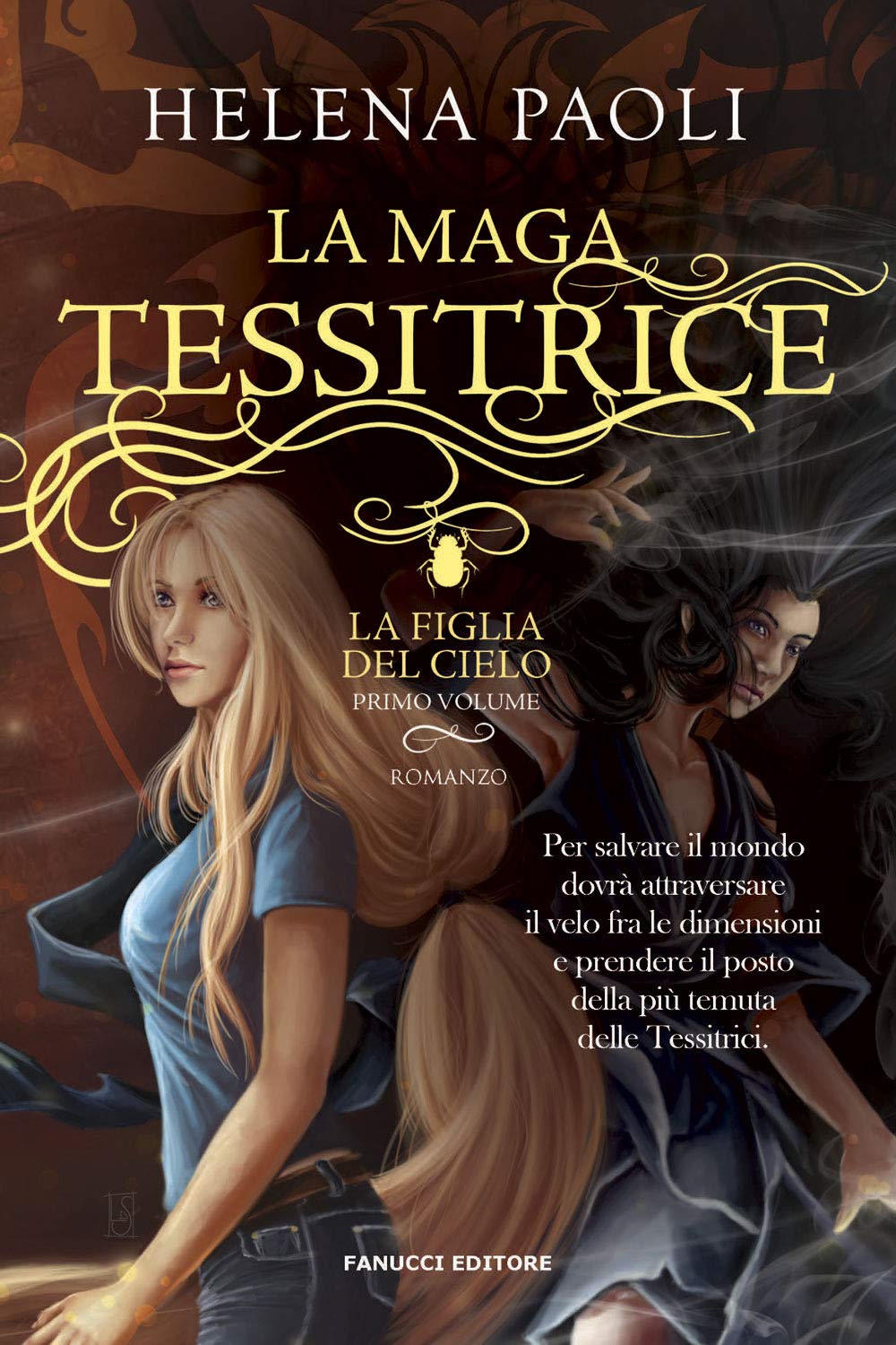 La maga tessitrice. La figlia del cielo (Vol. 1) book
