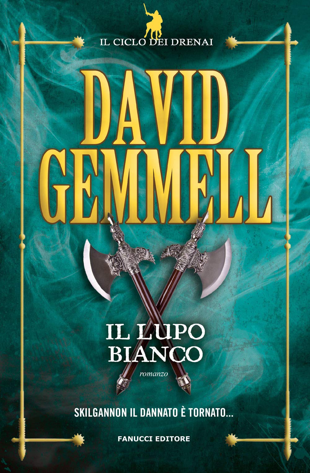 Il lupo bianco. Il ciclo dei Drenai book