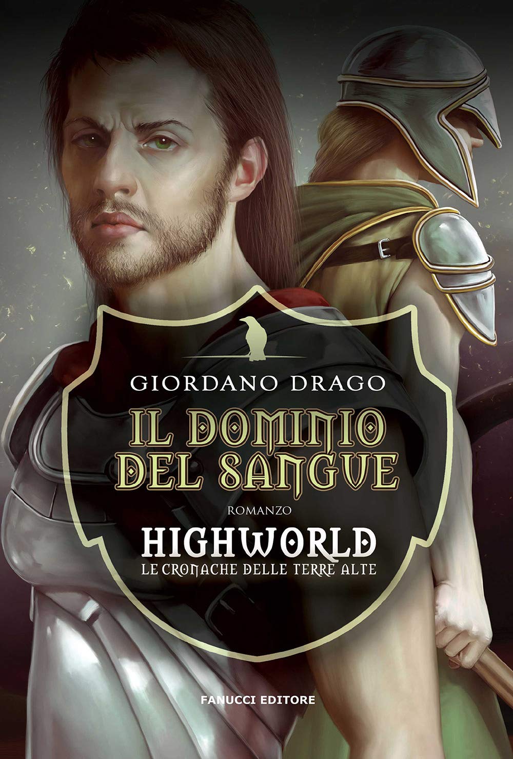 Il dominio del sangue. Highworld. Le cronache delle Terre Alte (Vol. 1) book