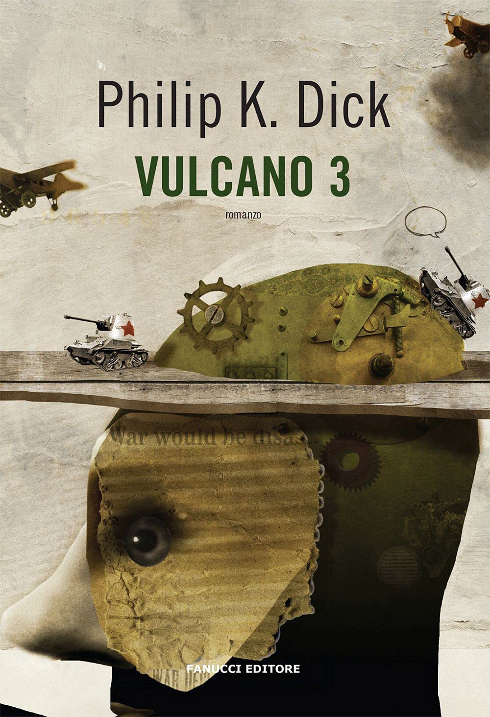 Vulcano 3 (Collezione immaginario Dick) Contemporary literature