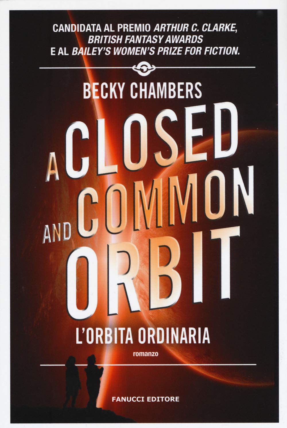 A closed and common orbit. L'orbita ordinaria. Wayfarers (Vol. 2) book