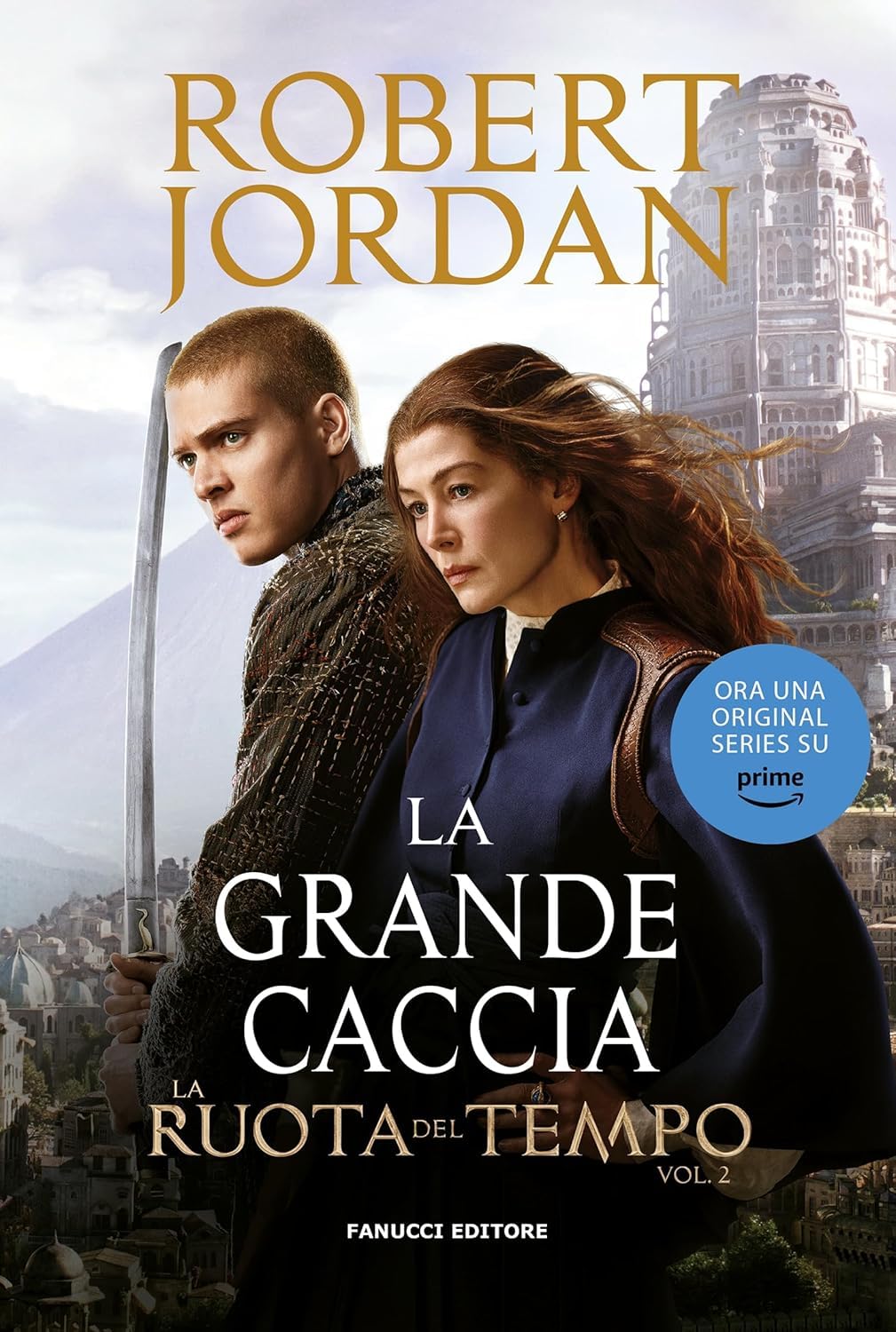 La grande caccia. La ruota del tempo (Vol. 2) book