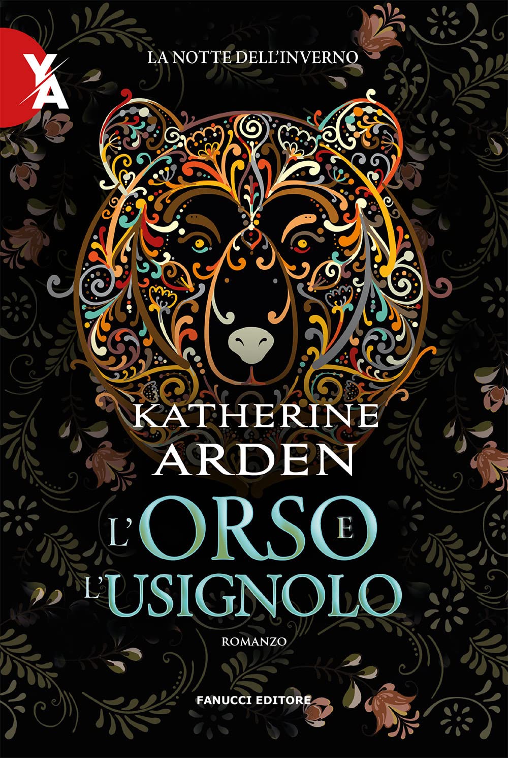 L'orso e l'usignolo. La notte dell'inverno. Nuova ediz. (Vol. 1) book