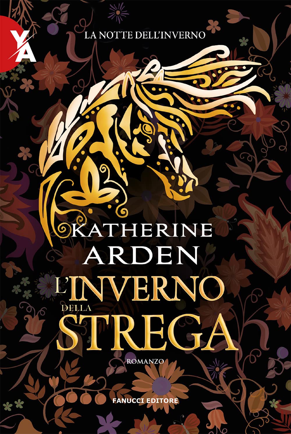 L'inverno della strega. La notte dell'inverno. Nuova ediz. (Vol. 3) International