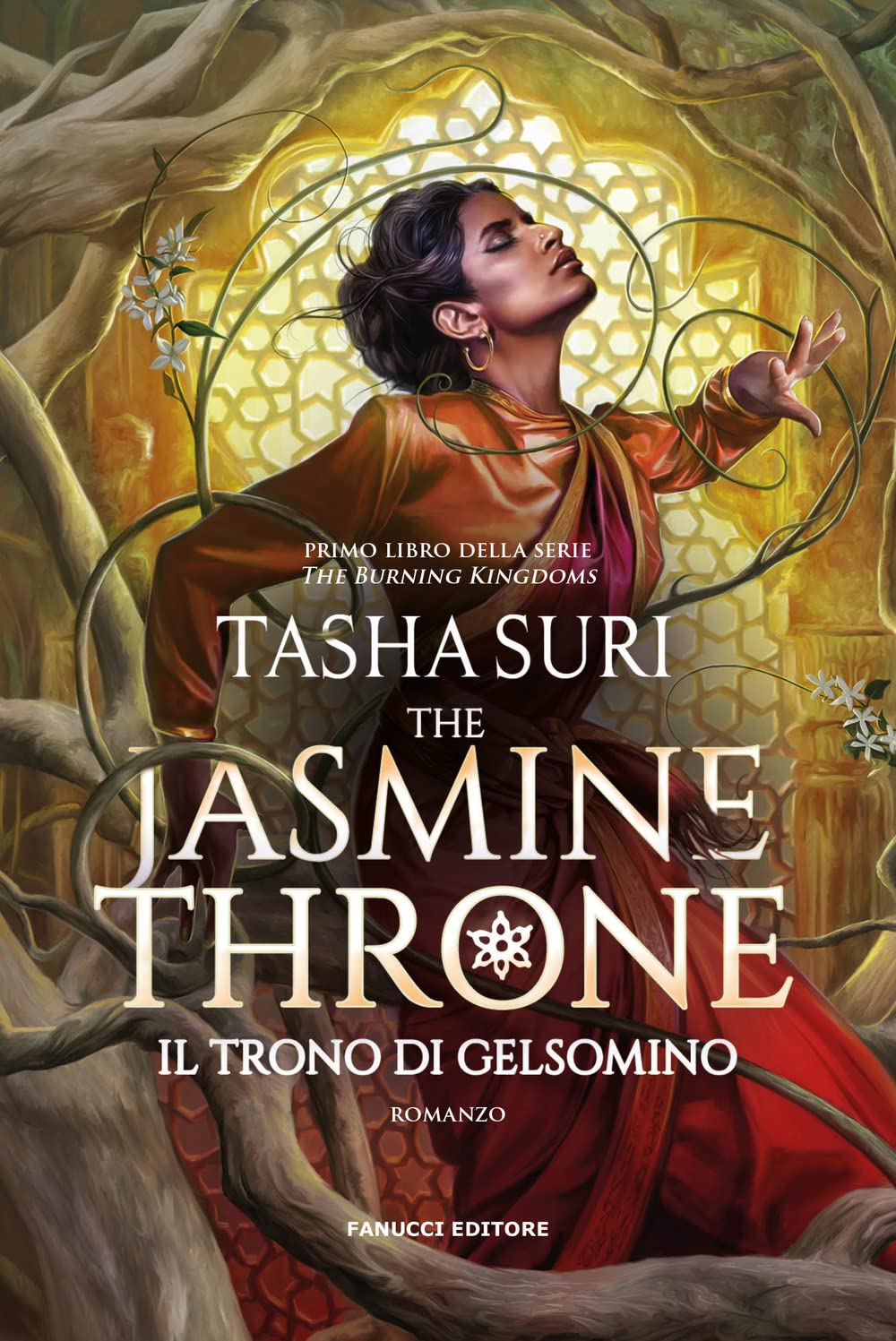 The Jasmine Throne. Il trono di gelsomino. The Burning Kingdoms (Vol. 1) International