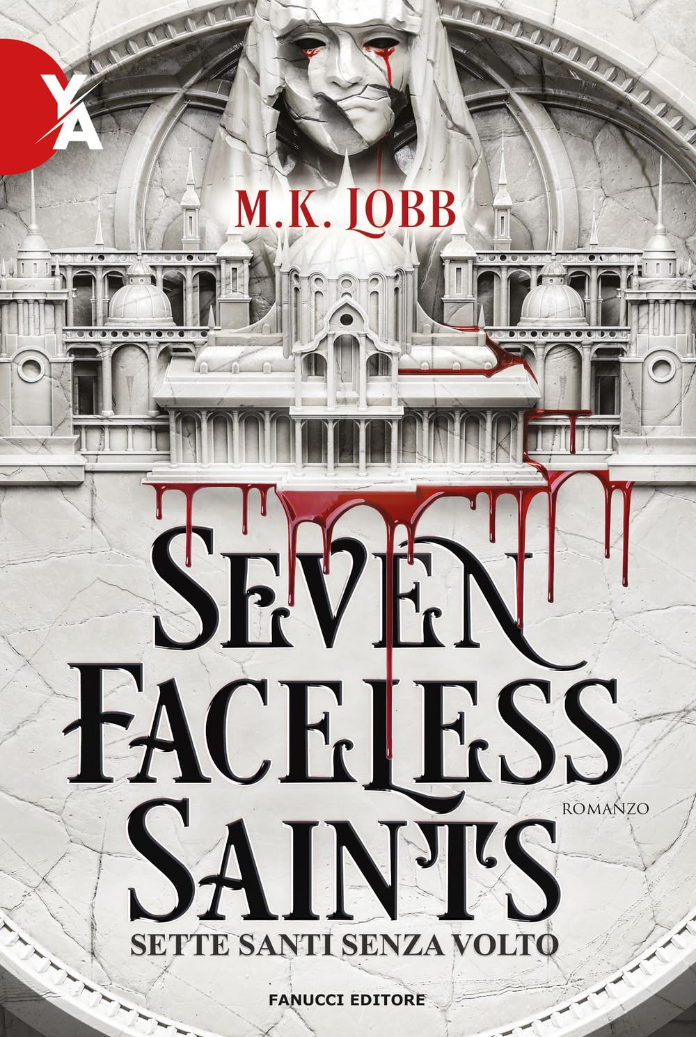 Seven faceless saints. Sette santi senza volto book