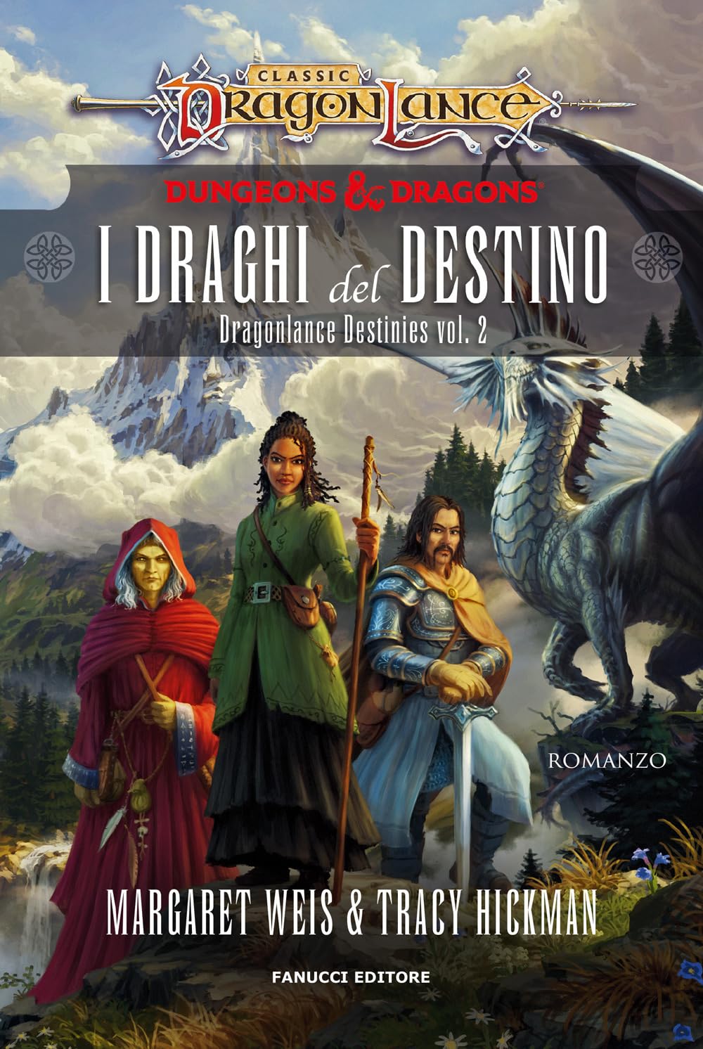 I draghi del destino. DragonLance destinies (Vol. 2) book