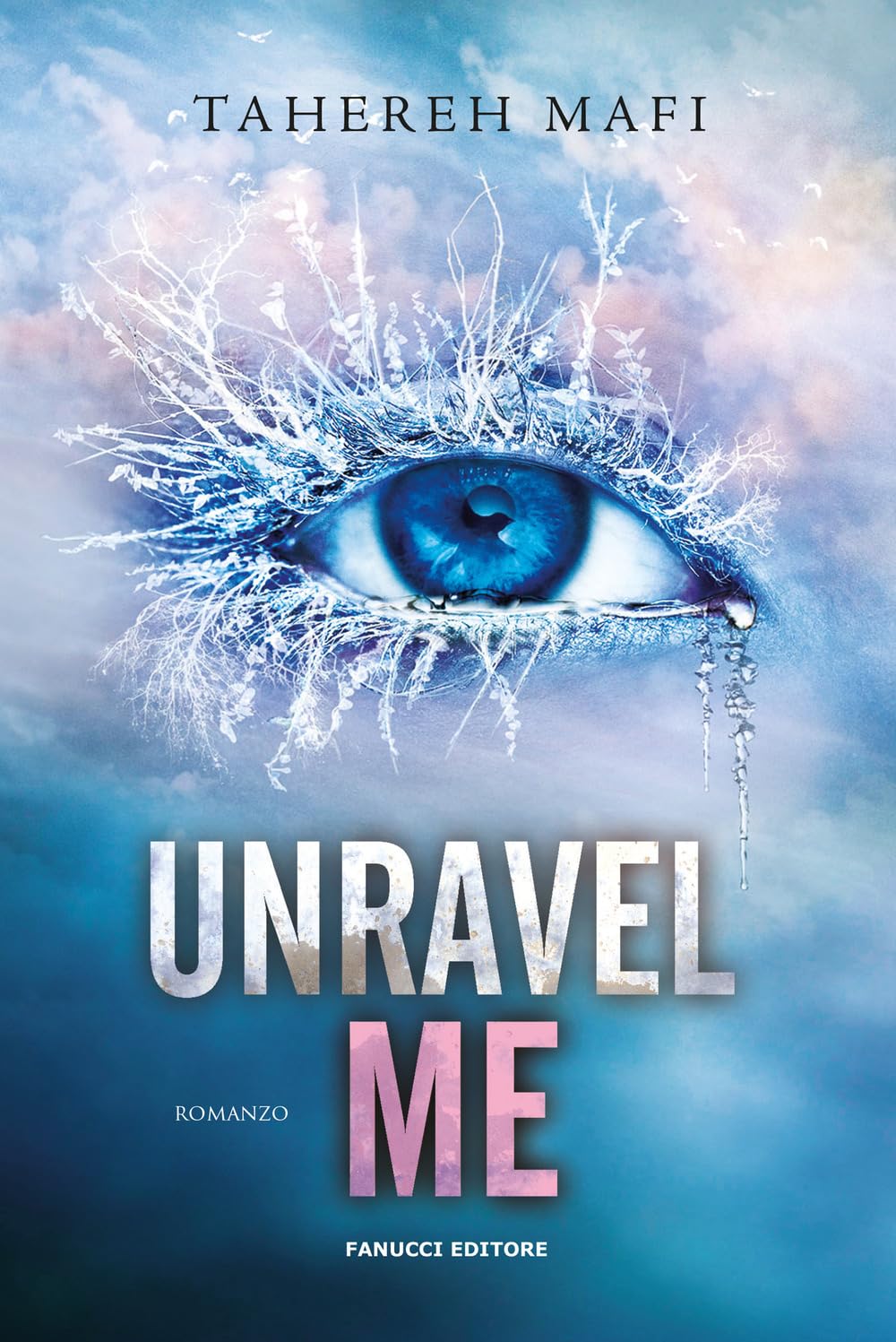 Unravel me. Shatter me (Vol. 2) book