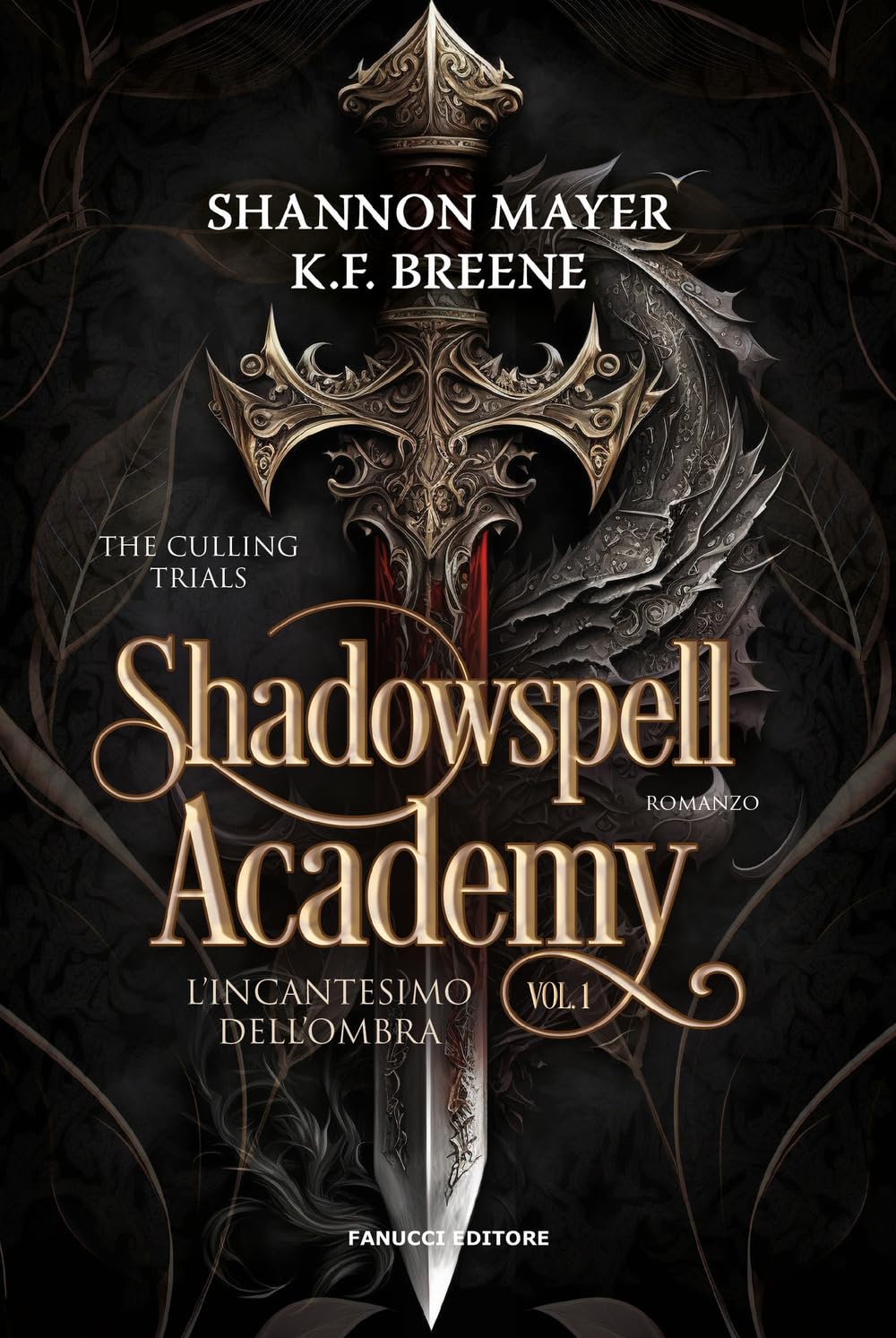 L'incantesimo dell'ombra. Shadowspell Academy. The culling trials (Vol. 1) (Young adult) Dark Fantasy