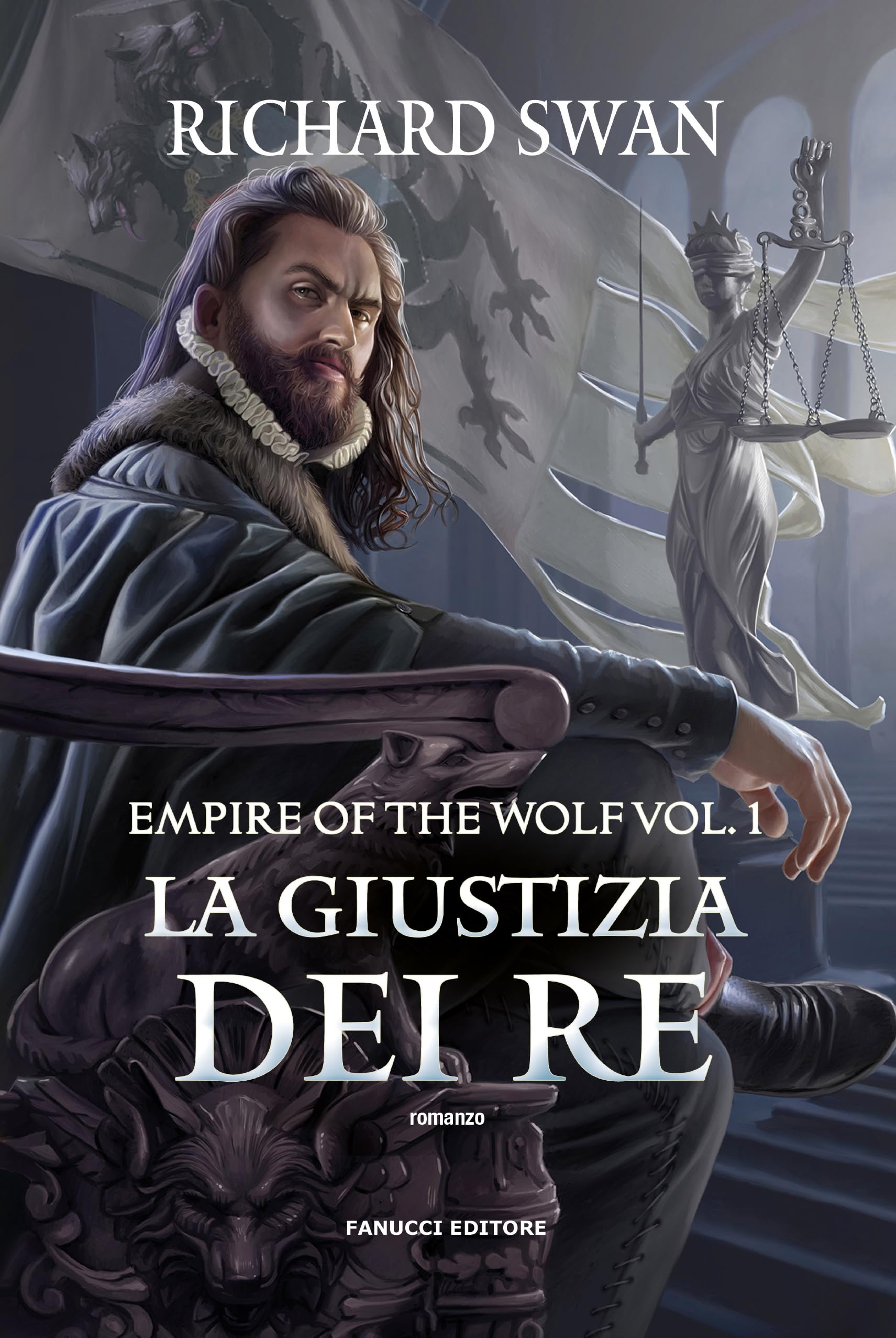 La giustizia dei re. Empire of the wolf (Vol. 1) book