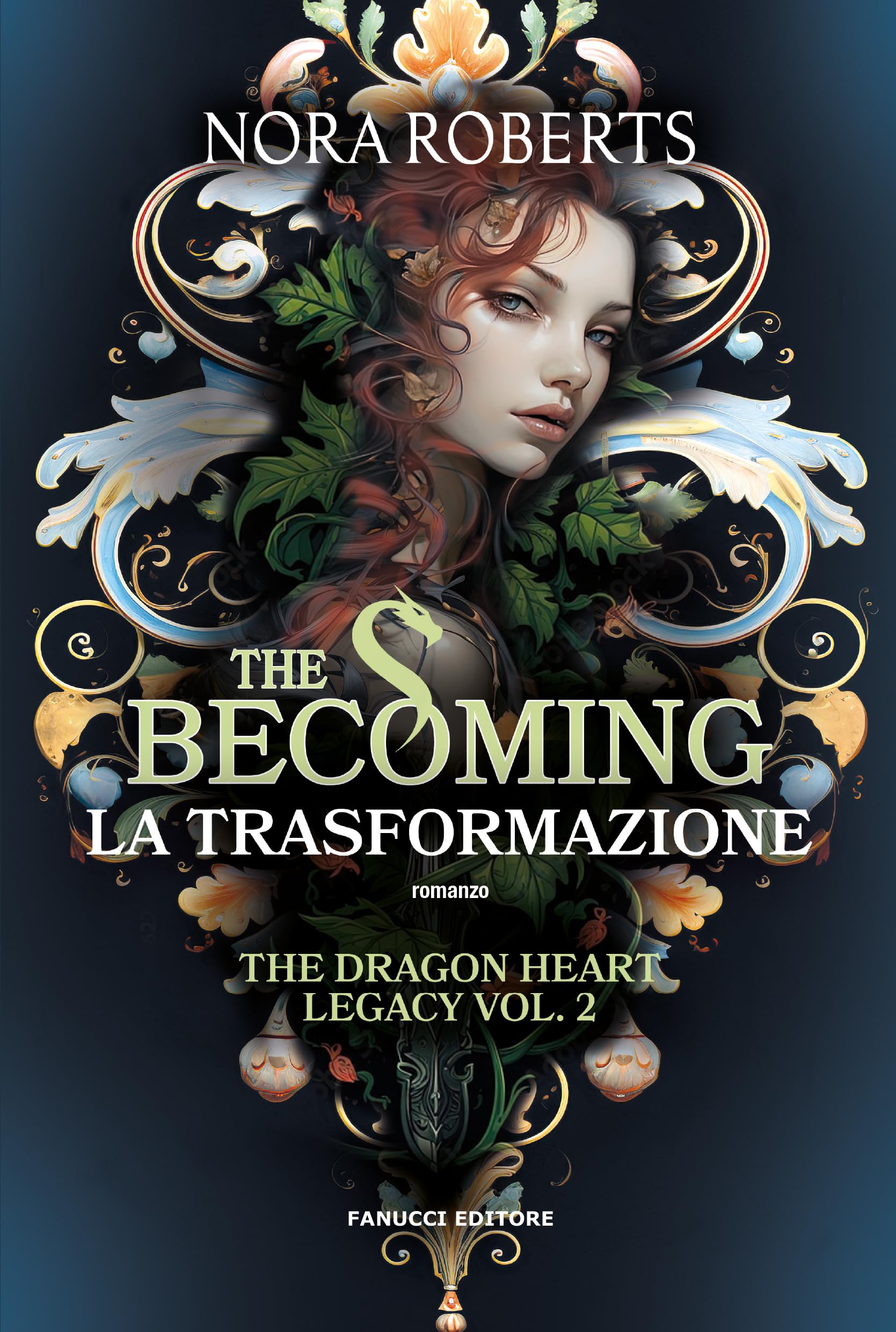 The becoming. La trasformazione. The dragon heart legacy (Vol. 2) International
