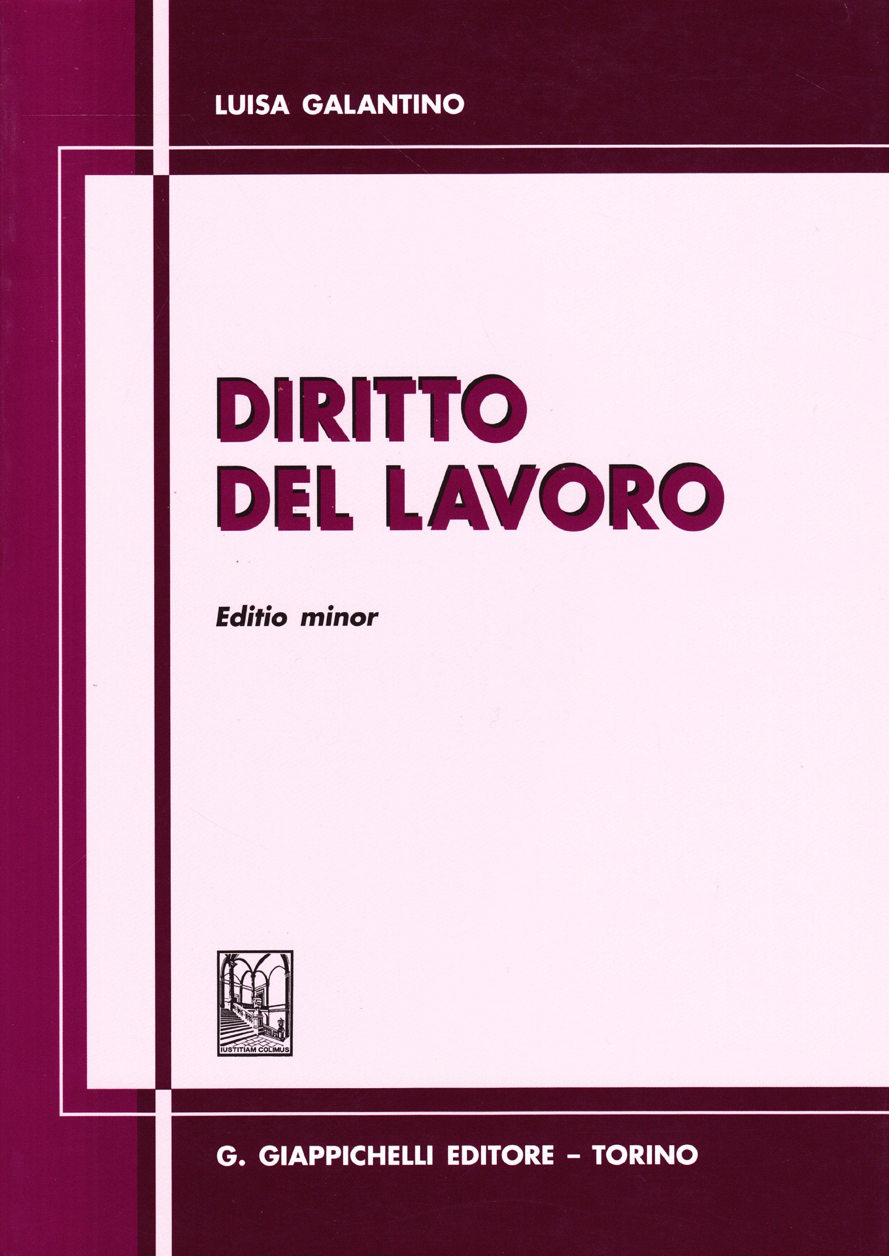 Diritto del lavoro. Editio minor Law