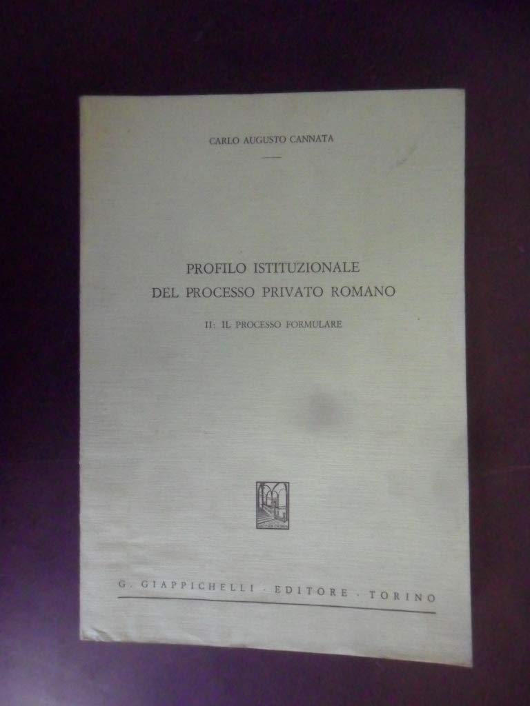 Profilo istituzionale del processo privato romano. Il processo formale (Vol. 2) book