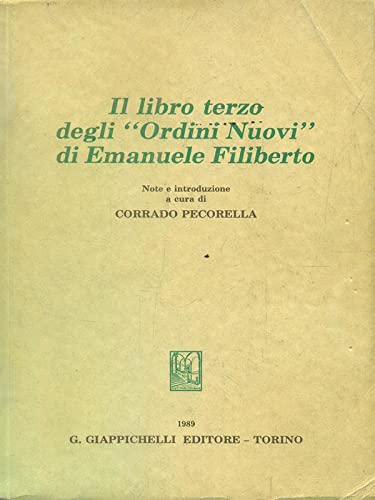 Il libro terzo degli «Ordini nuovi» di Emanuele Filiberto Law