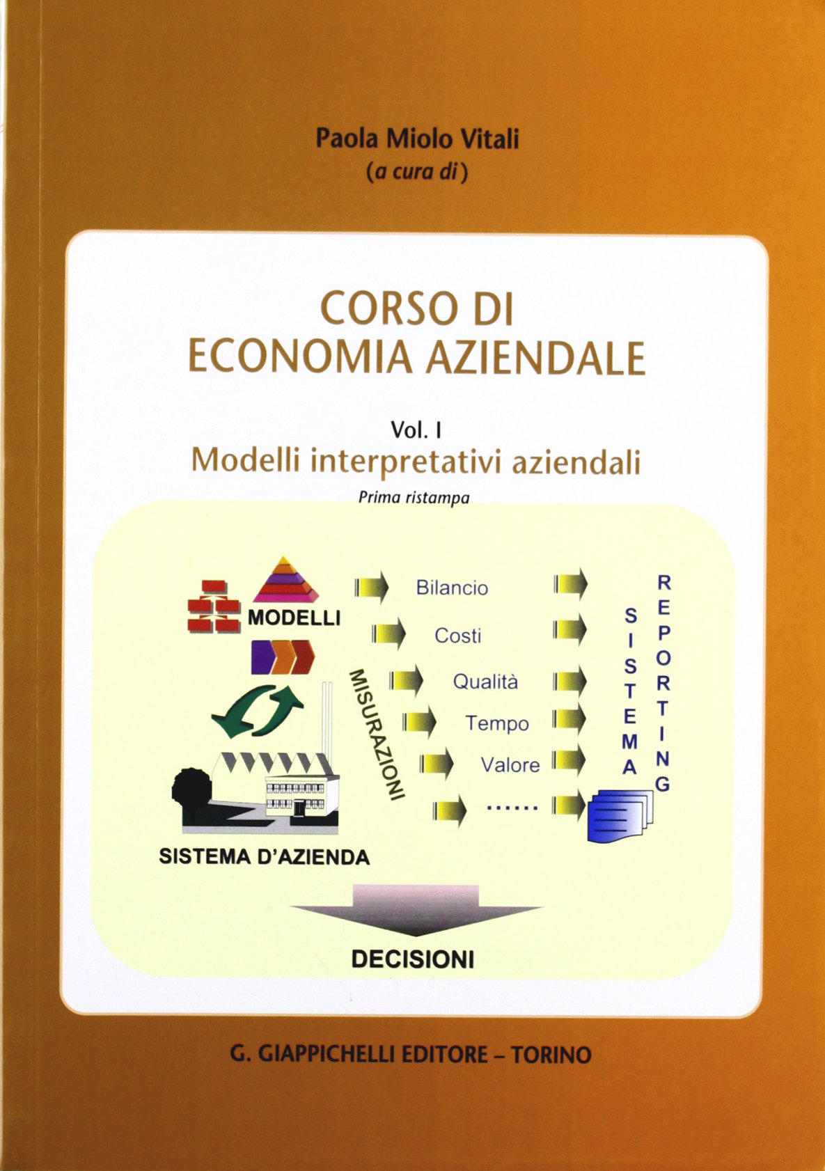 Corso di economia aziendale. Modelli interpretativi aziendali (Vol. 1) book