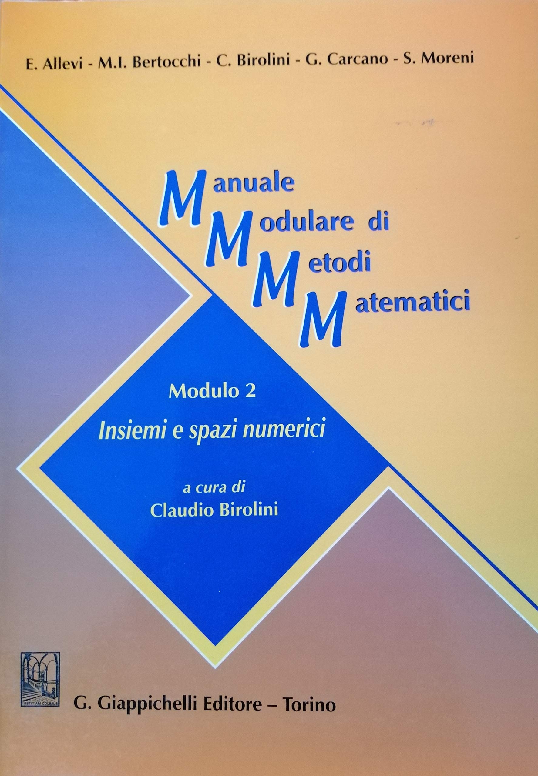 Manuale modulare di metodi matematici. Modulo 2: Insiemi e spazi numerici book