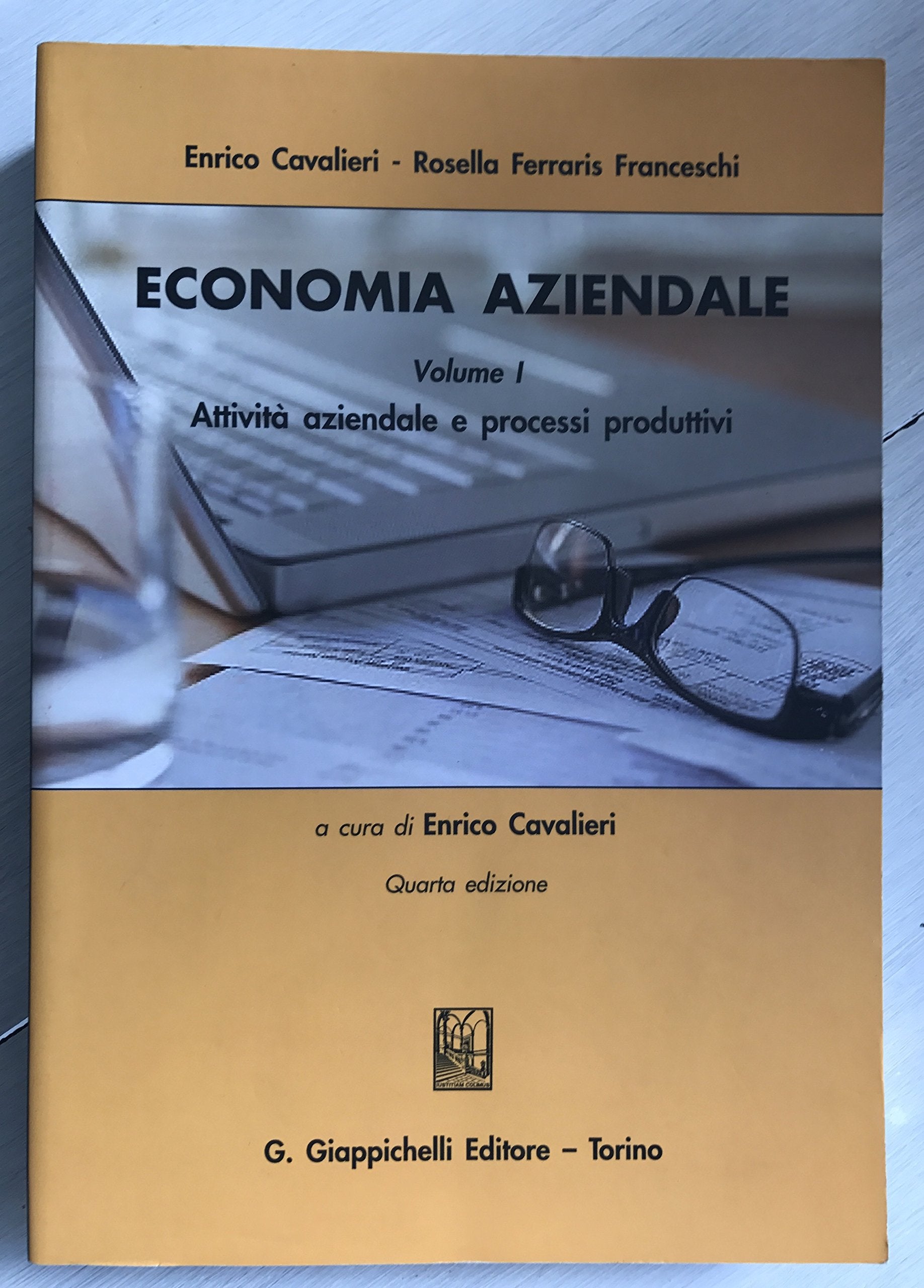 Economia aziendale. Estratto. Attività aziendale e processi produttivi (Vol. 1) Business, Finance & Career