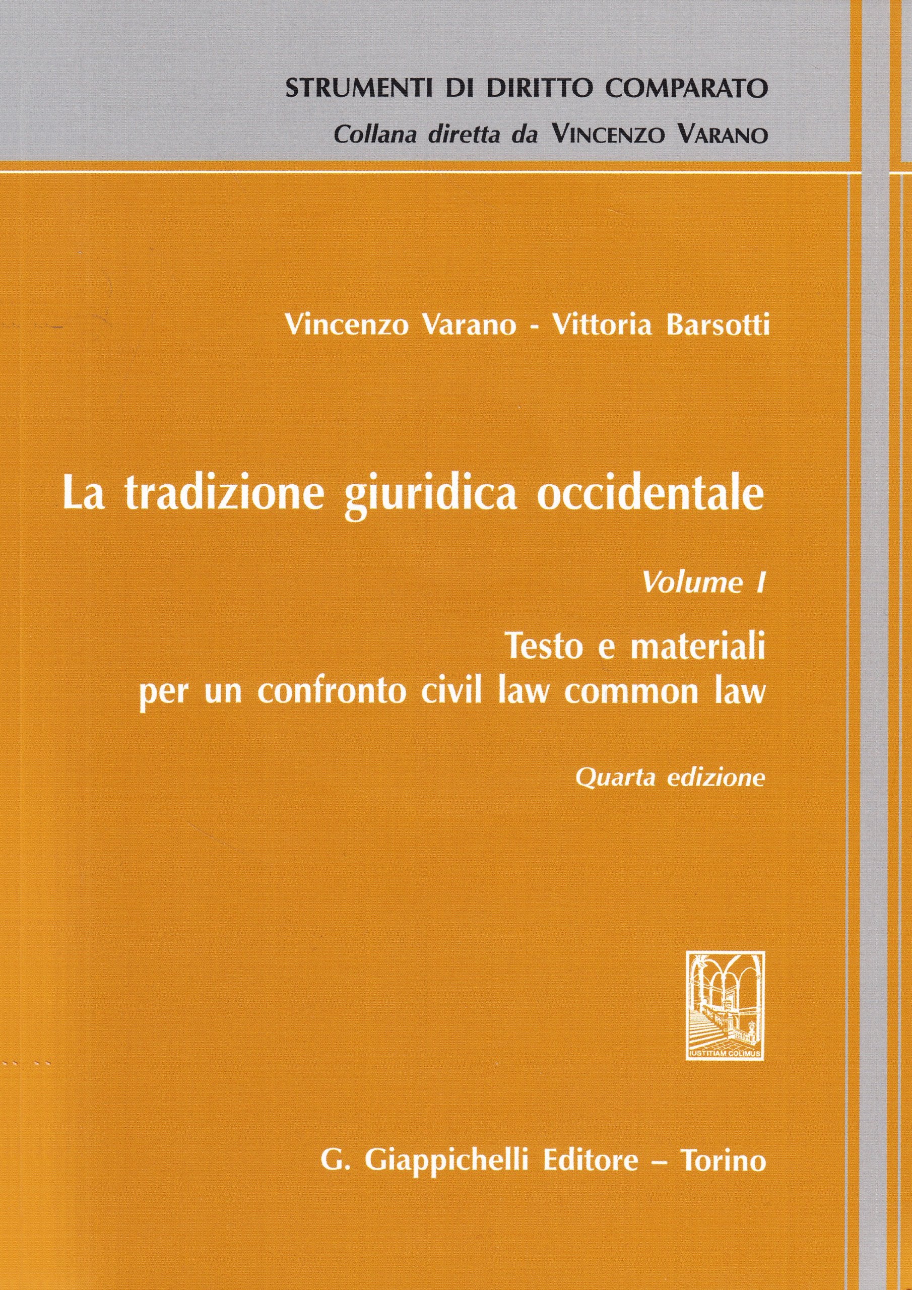 La tradizione giuridica occidentale. Testo e materiali per un confronto civil law common law (Vol. 1) book