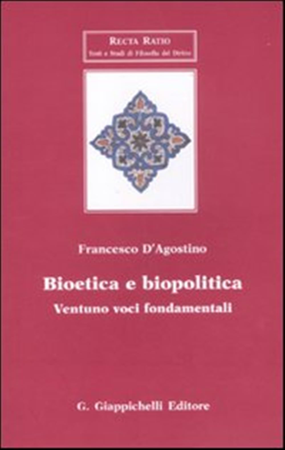 Bioetica e biopolitica. Ventuno voci fondamentali book