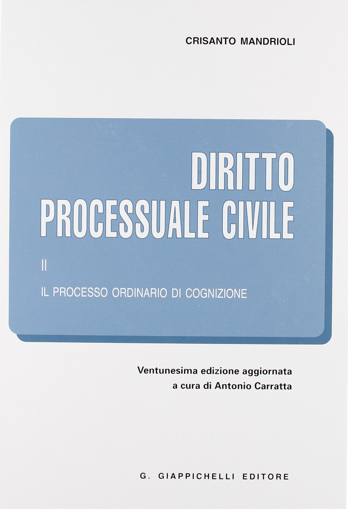 Diritto processuale civile. Il processo ordinario di cognizione (Vol. 2) book