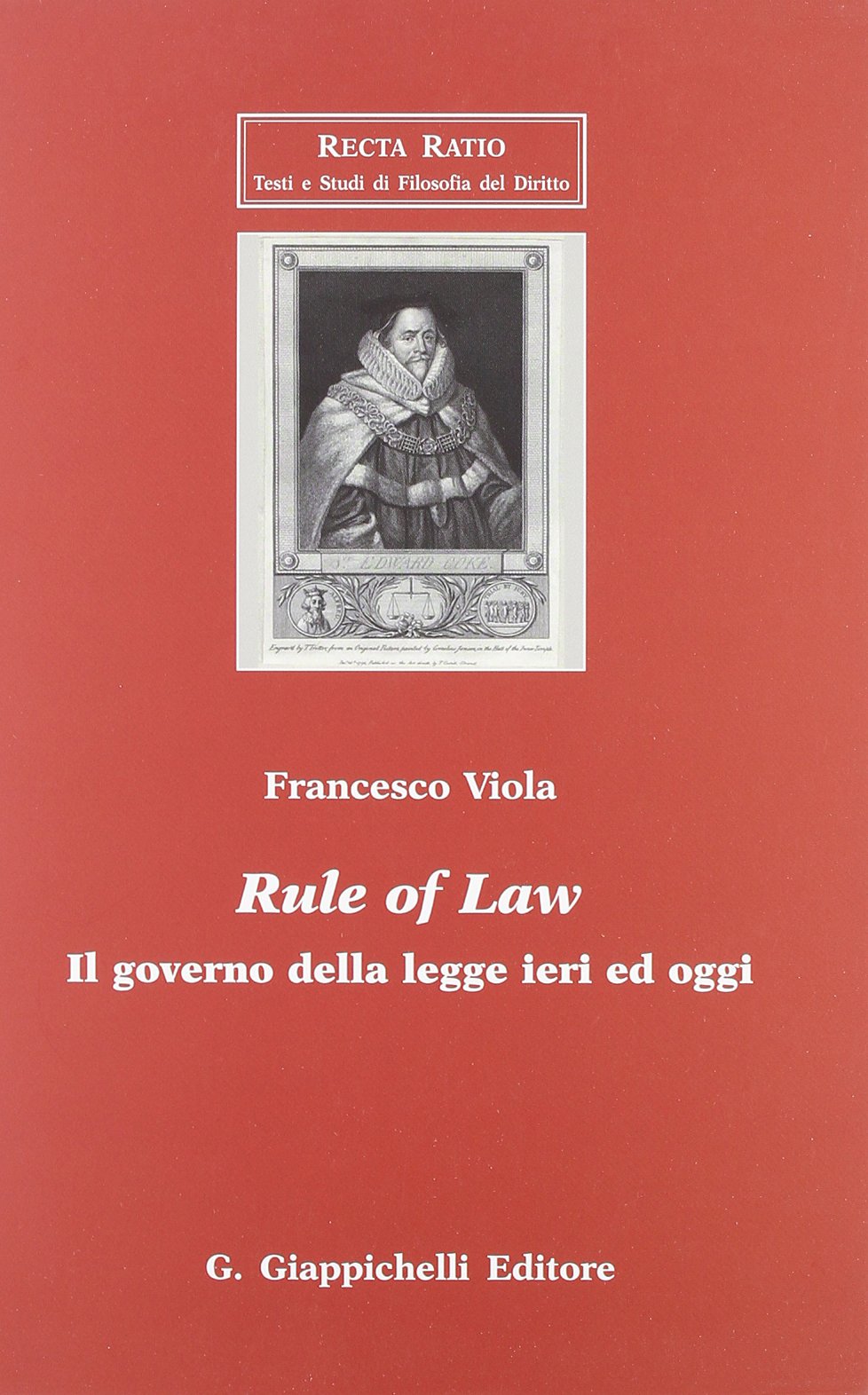 Rule of law. Il governo della legge ieri ed oggi book