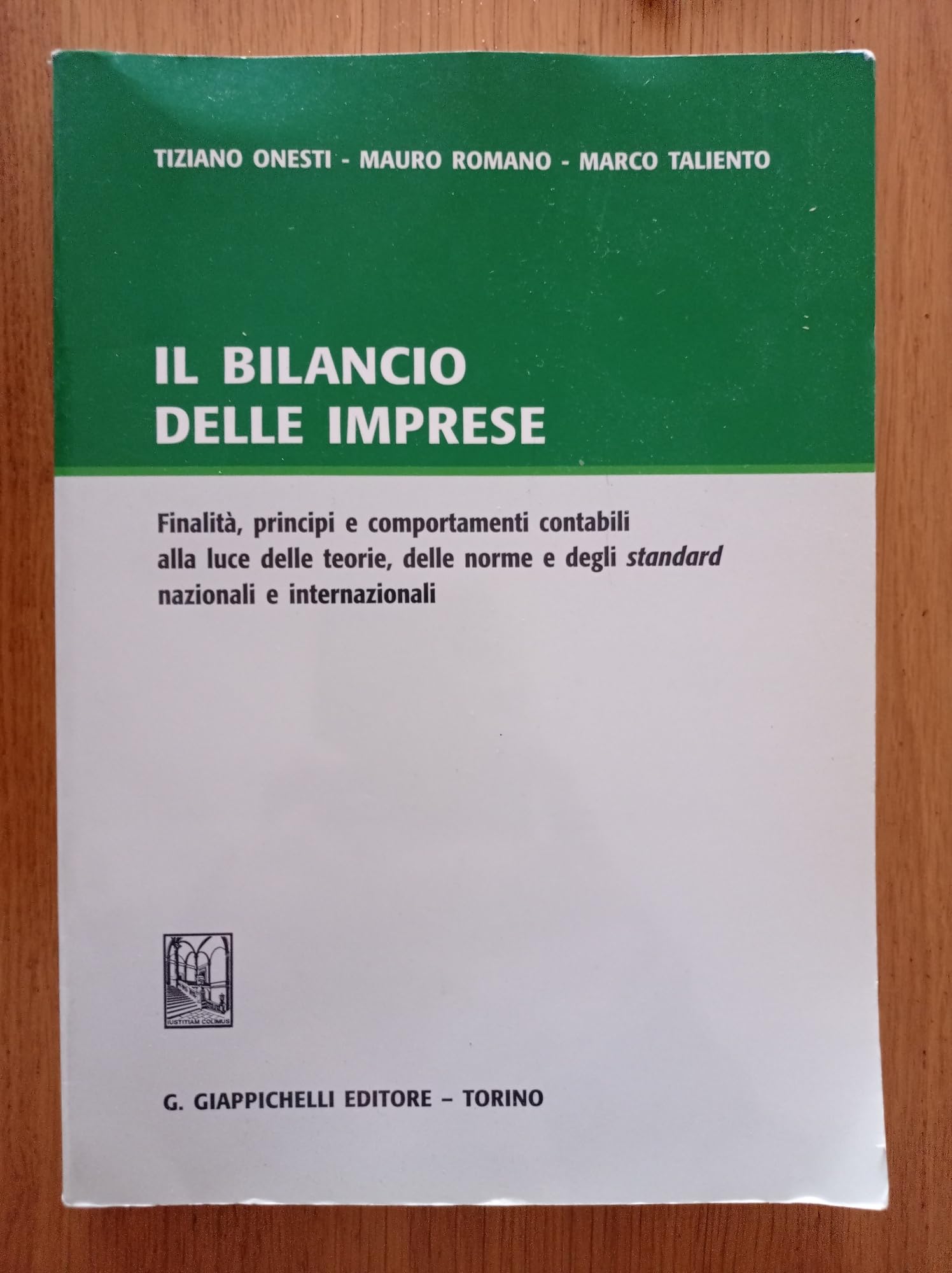 Il bilancio delle imprese. Finalità, principi e comportamenti contabili alla luce delle teorie, delle norme e degli standard nazionali e internazionali book