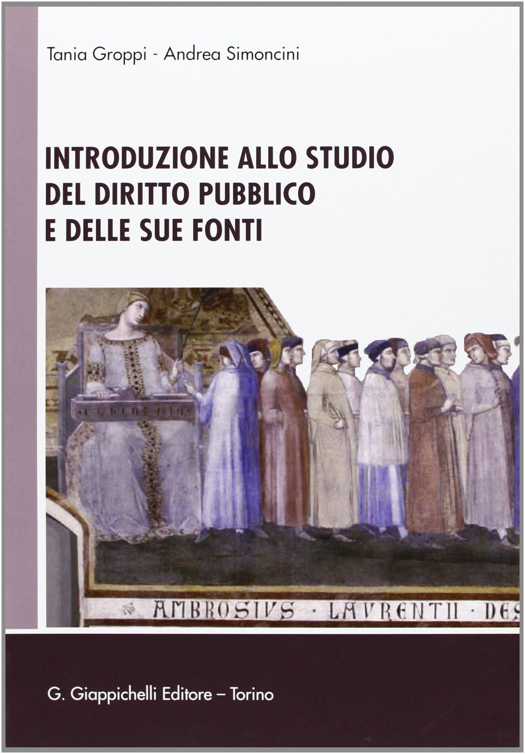 Introduzione allo studio del diritto pubblico e delle sue fonti book