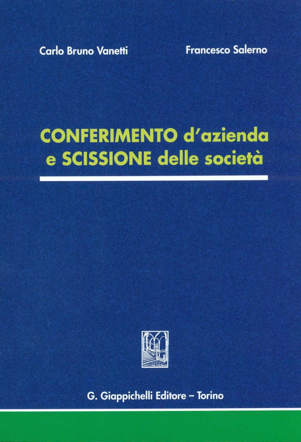 Conferimento d'azienda e scissione delle società Law