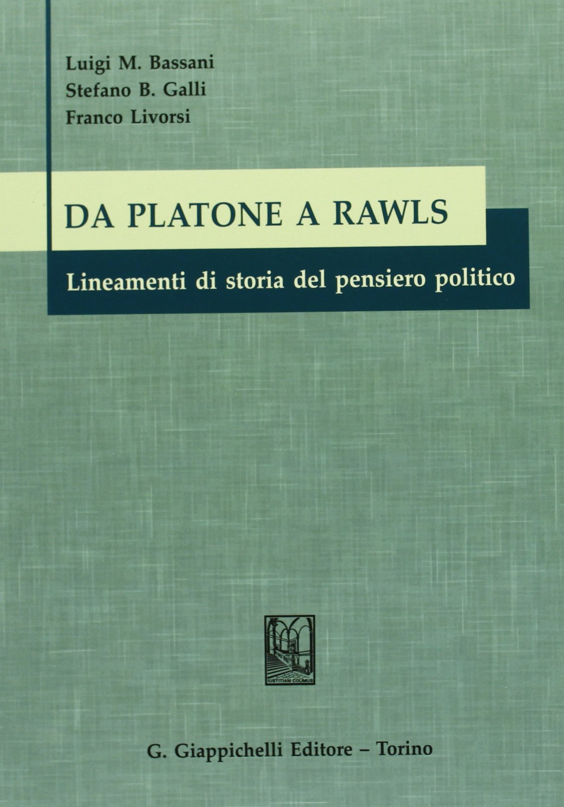 Da Platone a Rawls. Lineamenti di storia del pensiero politico book