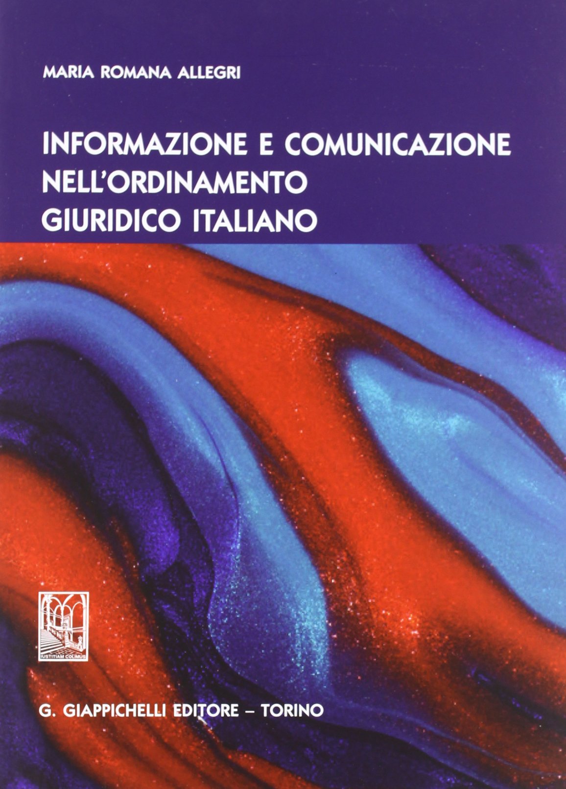 Informazione e comunicazione nell'ordinamento giuridico italiano book